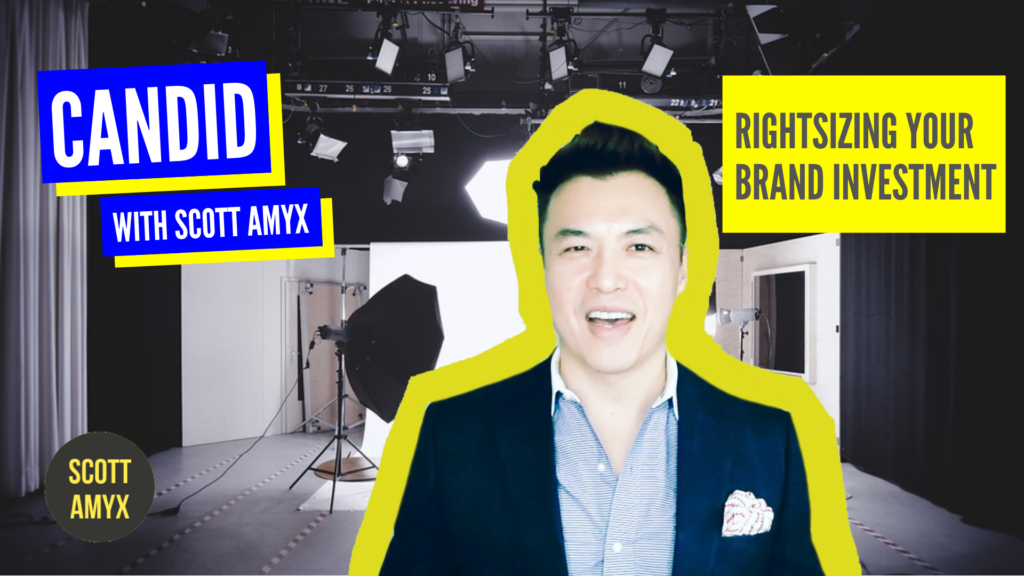 Rightsizing Your Brand Investment