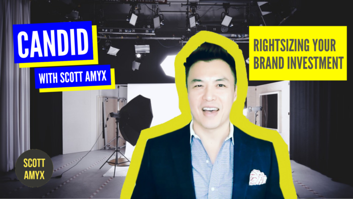 Rightsizing Your Brand Investment