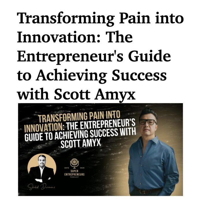 Scott Amyx on Transforming Innovation